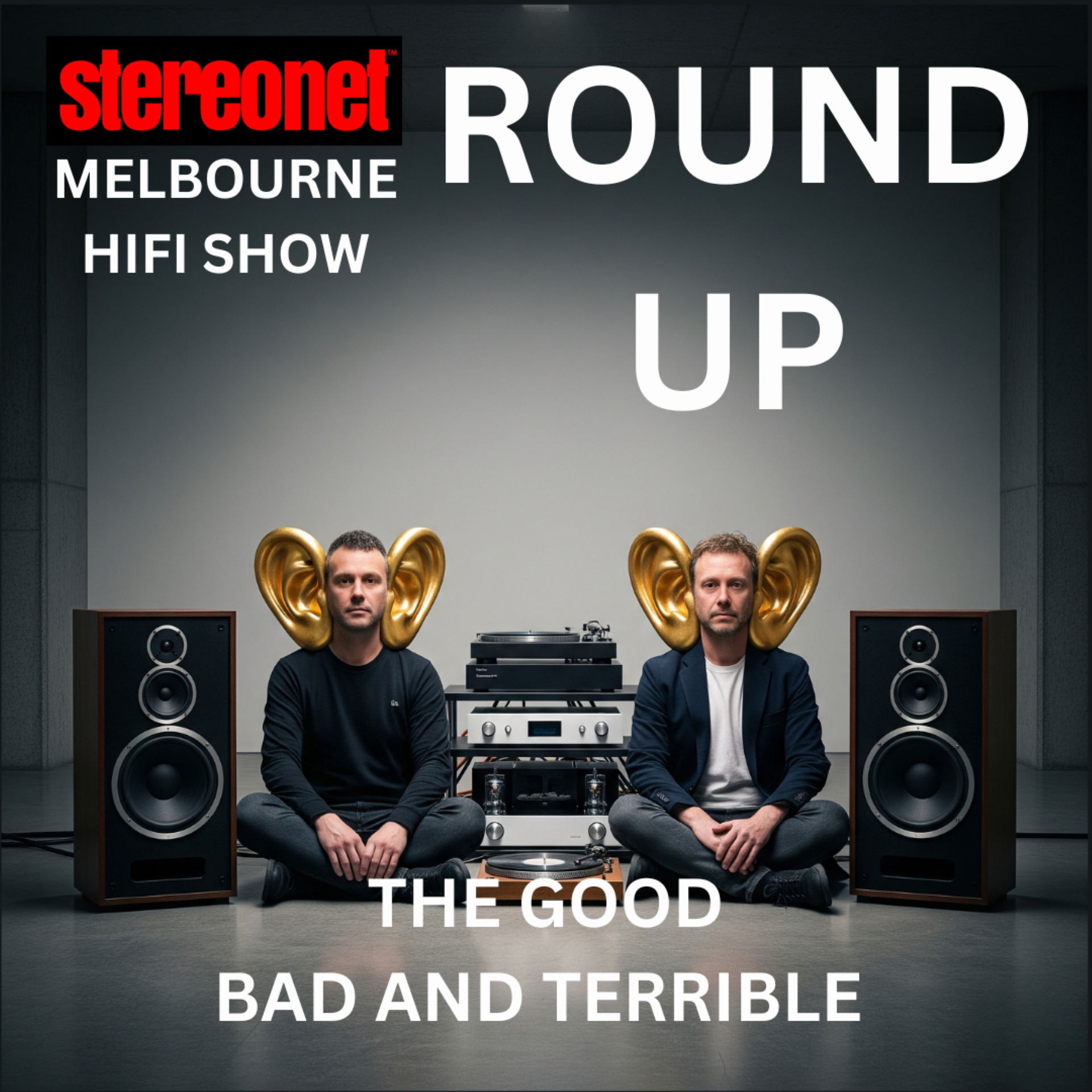 S2 EP037 HiFi Show roundup. Stereonet 2025 Melbourne